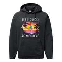 Its 5 Oclock Somewhere Its Time To Drink Something Performance Fleece Hoodie