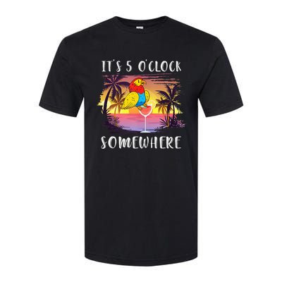 Its 5 Oclock Somewhere Its Time To Drink Something Softstyle CVC T-Shirt