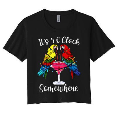 ItS 5 OClock Somewhere Funny Parrots Summer Vacation Lover Women's Crop Top Tee