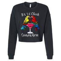 ItS 5 OClock Somewhere Funny Parrots Summer Vacation Lover Cropped Pullover Crew