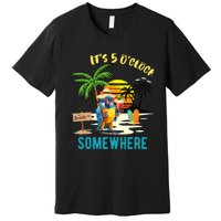 ItS 5 O’Clock Somewhere Parrot Sunset Drinking Premium T-Shirt