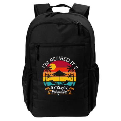 ItS 5 OClock Everywhere IM Retired Summer Retirement Daily Commute Backpack
