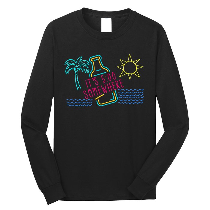 ItS 5 OClock Somewhere Beach Vacation Long Sleeve Shirt