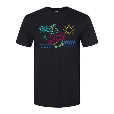 ItS 5 OClock Somewhere Beach Vacation Softstyle CVC T-Shirt