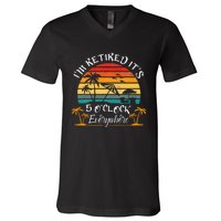 It's 5 O'Clock Everywhere I'm Retired summer Retirement V-Neck T-Shirt