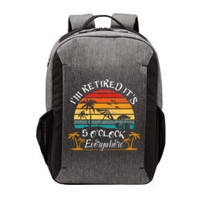 It's 5 O'Clock Everywhere I'm Retired summer Retirement Vector Backpack