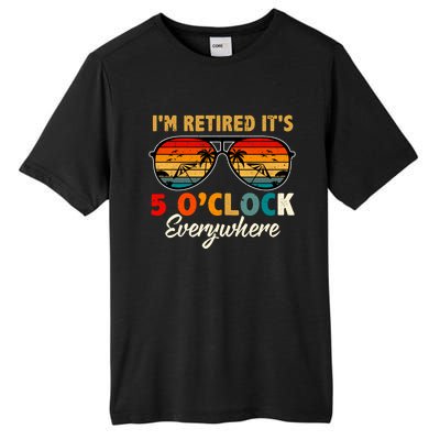 ItS 5 OClock Everywhere IM Retired Summer Retirement Tall Fusion ChromaSoft Performance T-Shirt