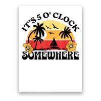 Its 5 Oclock Retro Sunset Somewhere Poster