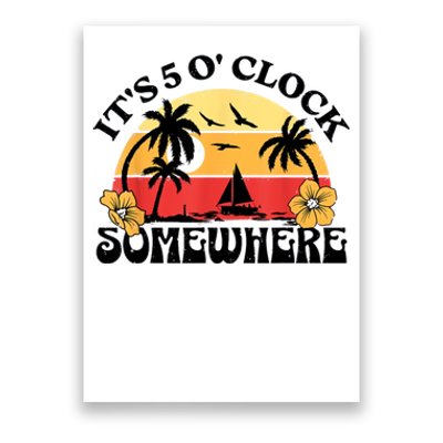 Its 5 Oclock Retro Sunset Somewhere Poster