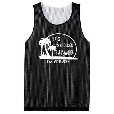 It's 5 o'clock Everywhere I'm Retired Summer Vacation Funny Mesh Reversible Basketball Jersey Tank