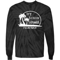 It's 5 o'clock Everywhere I'm Retired Summer Vacation Funny Tie-Dye Long Sleeve Shirt