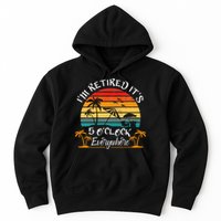 It's 5 O'Clock Everywhere I'm Retired summer Retirement Hoodie