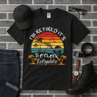 It's 5 O'Clock Everywhere I'm Retired summer Retirement Tall T-Shirt