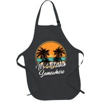 Its 5 O Clock Somewhere Funny Vacation Apron