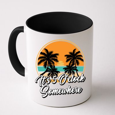 Its 5 O Clock Somewhere Funny Vacation Mug