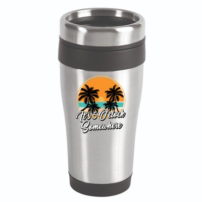 Its 5 O Clock Somewhere Funny Vacation 16oz Travel Tumbler