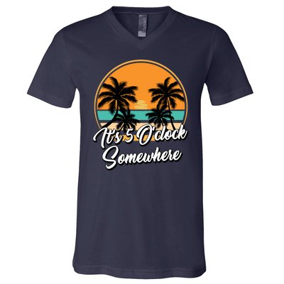 Its 5 O Clock Somewhere Funny Vacation V-Neck T-Shirt