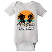 Its 5 O Clock Somewhere Funny Vacation Baby Bodysuit