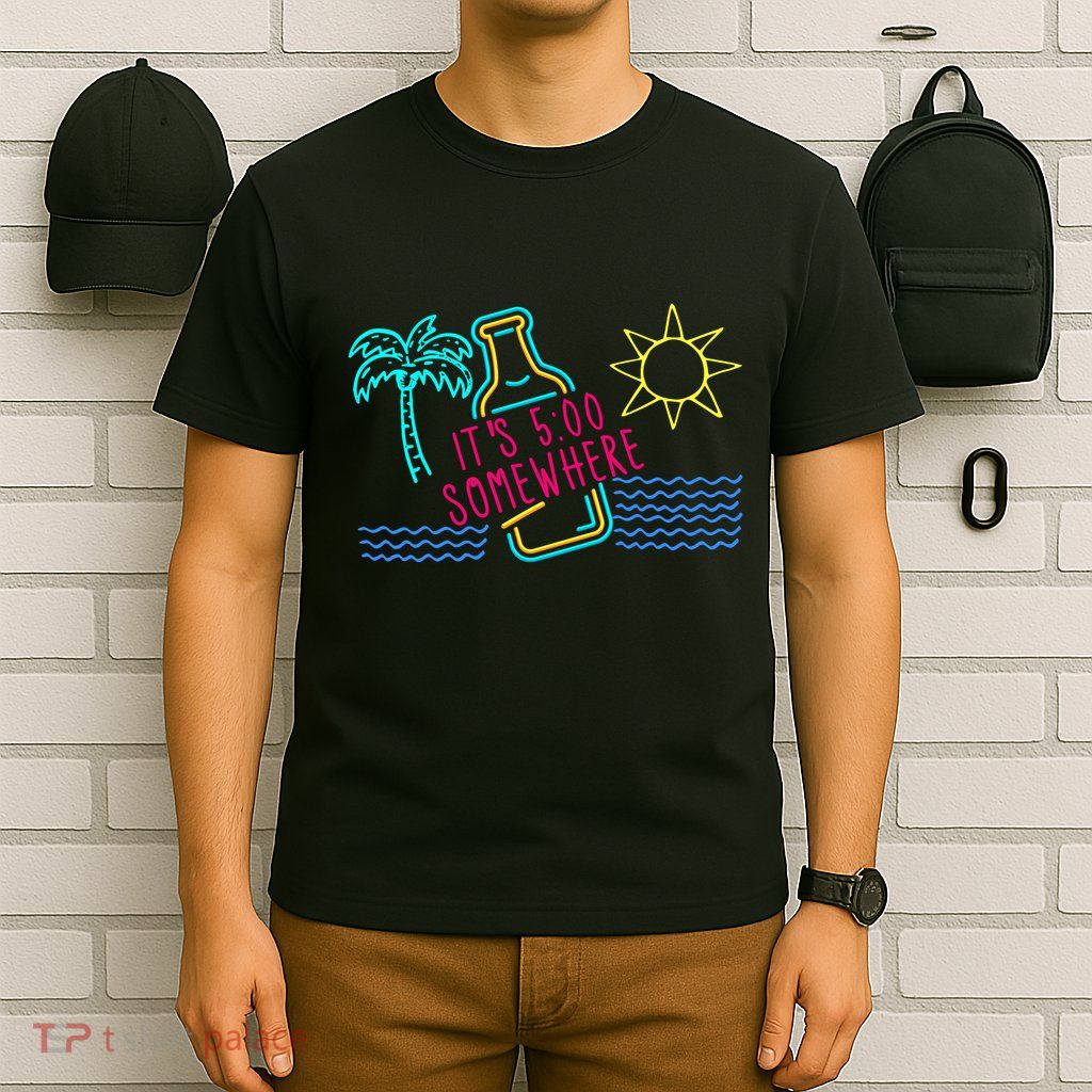 ItS 5 OClock Somewhere Beach Vacation T-Shirt