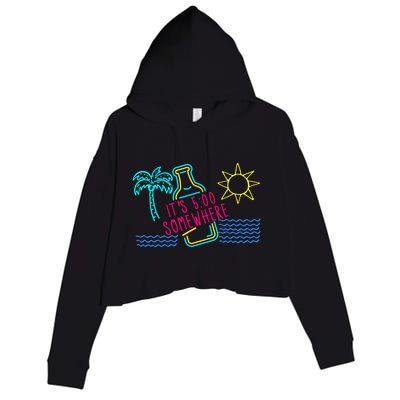 ItS 5 OClock Somewhere Beach Vacation Crop Fleece Hoodie