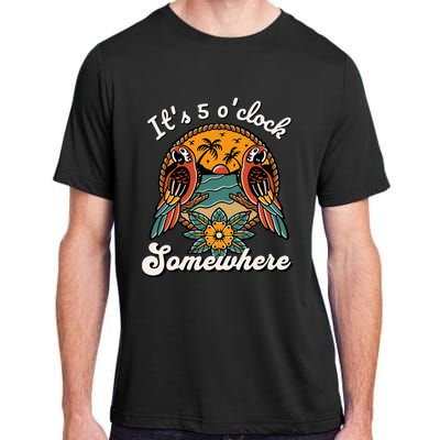 ItS 5 O’Clock Somewhere Parrot Summer Beach Sunset Drinking Adult ChromaSoft Performance T-Shirt