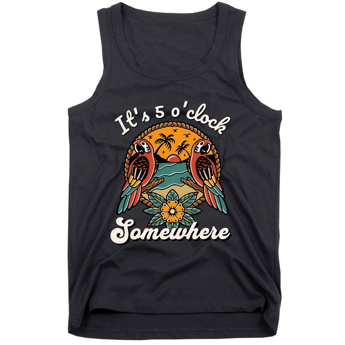 ItS 5 O’Clock Somewhere Parrot Summer Beach Sunset Drinking Tank Top