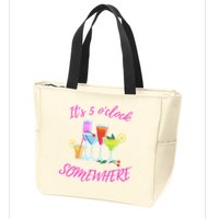 Its 5 O’clock Somewhere Hello Summer Beach Lover Summertime Zip Tote Bag