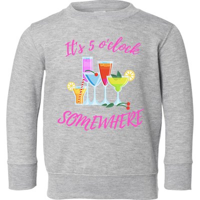Its 5 O’clock Somewhere Hello Summer Beach Lover Summertime Toddler Sweatshirt