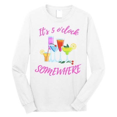 Its 5 O’clock Somewhere Hello Summer Beach Lover Summertime Long Sleeve Shirt