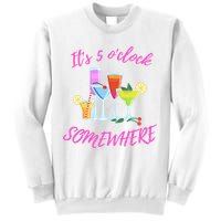 Its 5 O’clock Somewhere Hello Summer Beach Lover Summertime Sweatshirt