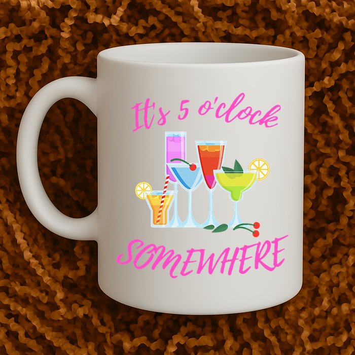 Its 5 O’clock Somewhere Hello Summer Beach Lover Summertime Mug