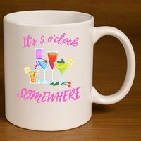 Its 5 O’clock Somewhere Hello Summer Beach Lover Summertime 11oz C Handle Ceramic Mug