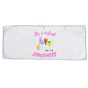 Its 5 O’clock Somewhere Hello Summer Beach Lover Summertime Large Microfiber Waffle Golf Towel