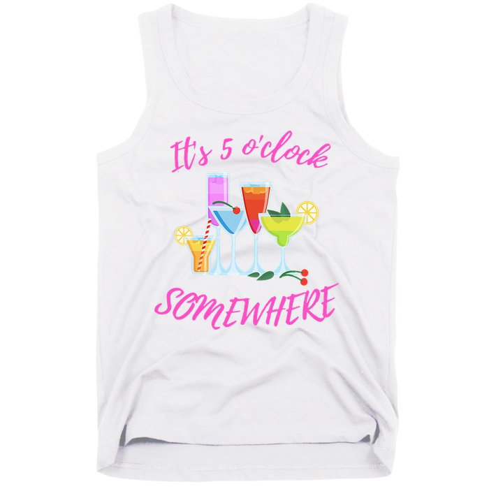 Its 5 O’clock Somewhere Hello Summer Beach Lover Summertime Tank Top