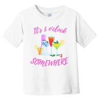 Its 5 O’clock Somewhere Hello Summer Beach Lover Summertime Toddler T-Shirt