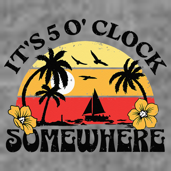 Its 5 O’clock Somewhere Summer Retro Sunset Drinking Toddler Sweatshirt