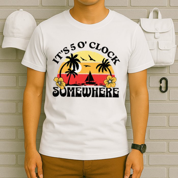 Its 5 O’clock Somewhere Summer Retro Sunset Drinking T-Shirt
