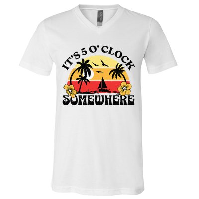 Its 5 O’clock Somewhere Summer Retro Sunset Drinking V-Neck T-Shirt
