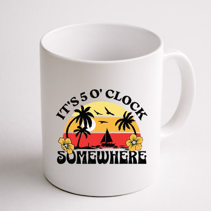 Its 5 O’clock Somewhere Summer Retro Sunset Drinking Mug