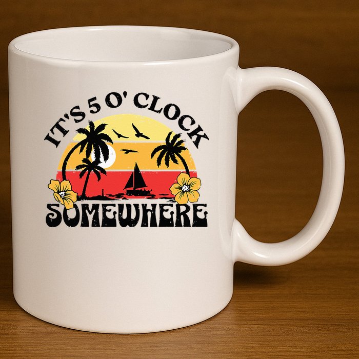 Its 5 O’clock Somewhere Summer Retro Sunset Drinking 11oz C Handle Ceramic Mug