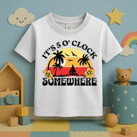 Its 5 O’clock Somewhere Summer Retro Sunset Drinking Toddler T-Shirt