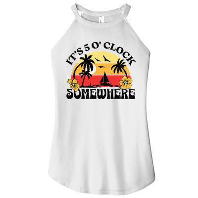 Its 5 O’clock Somewhere Summer Retro Sunset Drinking Women's Perfect Tri Rocker Tank