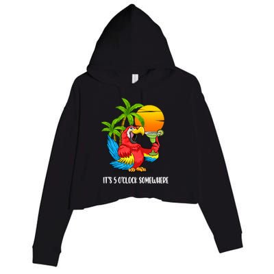 Its 5 Oclock Somewhere Parrot Beach Vacation Happy Crop Fleece Hoodie