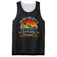 Its 5 OClock Everywhere Im Retired Summer Retirement Mesh Reversible Basketball Jersey Tank