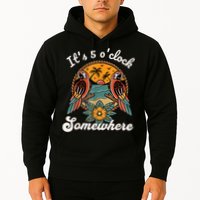 Its 5 O’clock Somewhere Parrot Summer Beach Sunset Drinking Hoodie