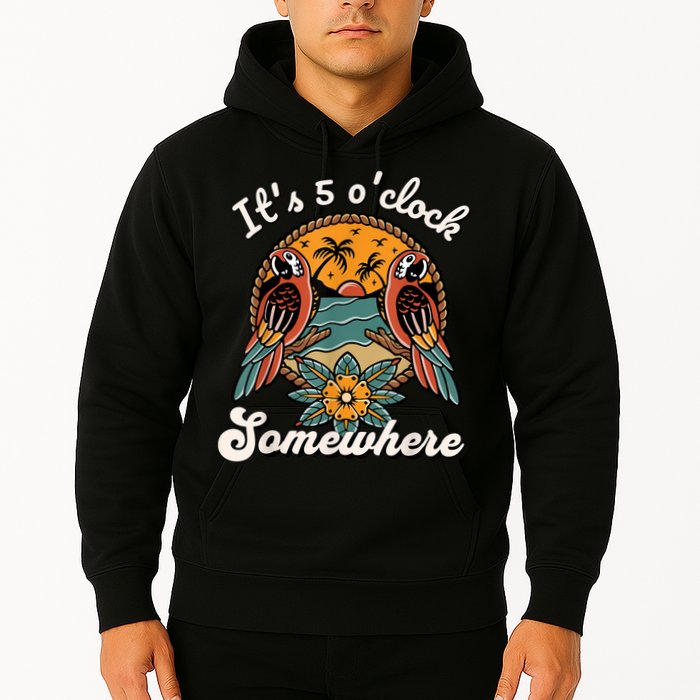 Its 5 O’clock Somewhere Parrot Summer Beach Sunset Drinking Hoodie