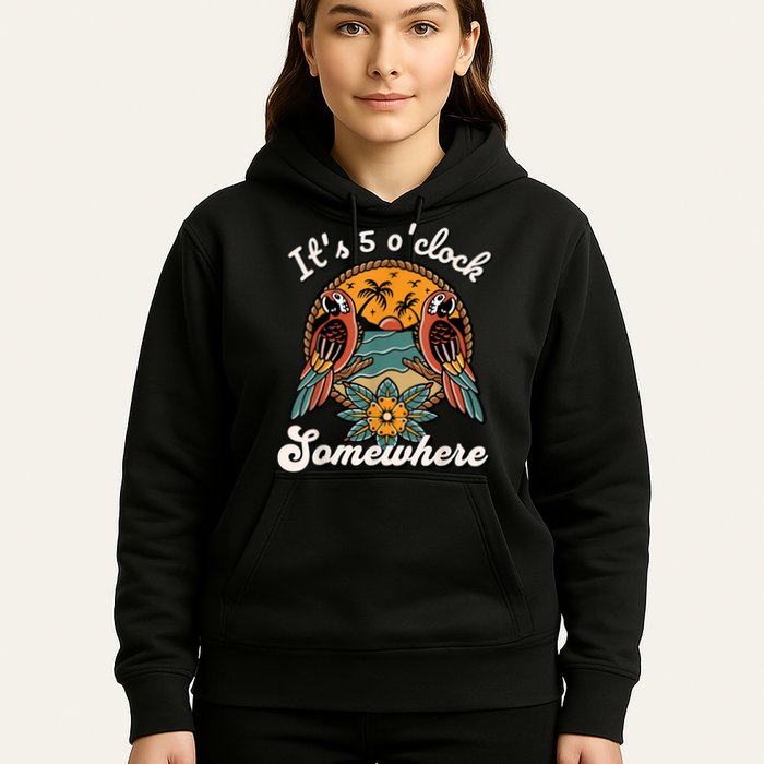 Its 5 O’clock Somewhere Parrot Summer Beach Sunset Drinking Hoodie