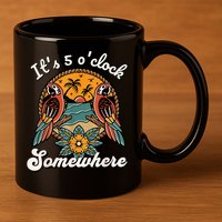 Its 5 O’clock Somewhere Parrot Summer Beach Sunset Drinking 11oz C Handle Ceramic Mug