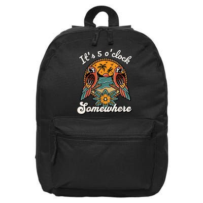 Its 5 O’clock Somewhere Parrot Summer Beach Sunset Drinking 16 in Basic Backpack