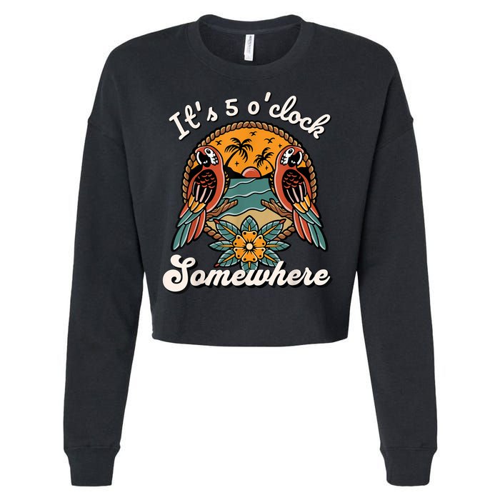 Its 5 O’clock Somewhere Parrot Summer Beach Sunset Drinking Cropped Pullover Crew